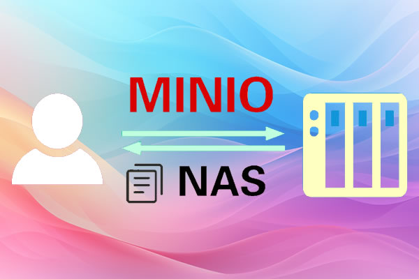 群晖NAS Docker部署minio 自建S3对象存储